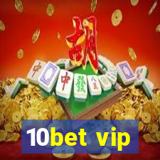 10bet vip